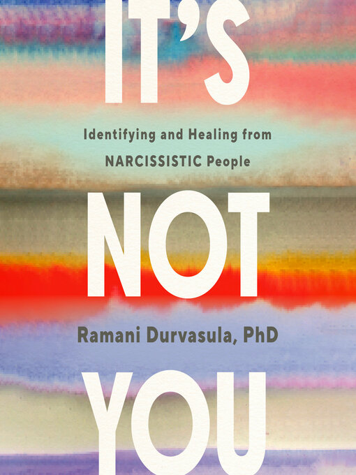 Title details for It's Not You by Ramani Durvasula PhD - Wait list
